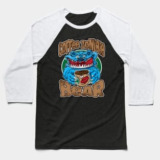 Coffee Zombie Bear Baseball T-Shirt